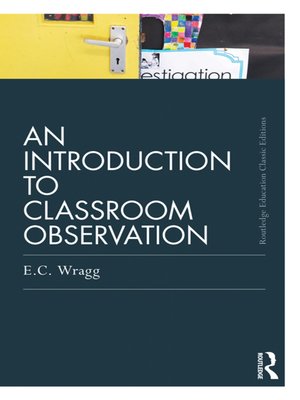 cover image of An Introduction to Classroom Observation (Classic Edition)